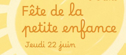 2023-06-22-fete-de-la-petite-enfance-site.jpg -