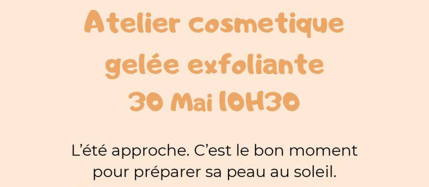 atelier-cosmetique-gelee-exfoliante-30-mai.png